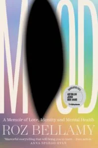 Rainbow coloured book titled 'Mood: A Memoir of Love, Identity and Mental Health' by Roz Bellamy, with sticker saying 'Shortlisted 2024 Australian Jewish Book Award'